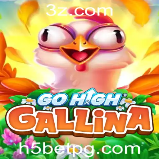 Descubra o Universo Fascinante de GoHighGallina com H5BET